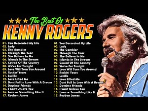 Kenny Rogers Greatest Hits 🤠Top 20 Best Songs Of Kenny Rogers 🔥Kenny Rogers Playlist All Songs #lady