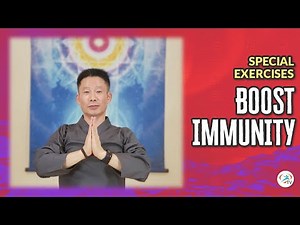 Qigong to help you Boost your Immunity: 18-Minute Class with Master Jang | Special Exercises