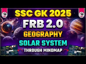 GK FOR SSC EXAMS 2025 | FRB 2.0 | GEOGRAPHY | SOLAR SYSTEM