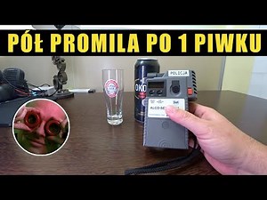 Pół promila po 1 piwku - test alkomatu od widza