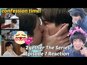 (Eng Sub) THE BEST EPISODE! คั่นกู Ep. 7 | 2gether the Series Reaction/Commentary