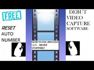HOW TO RESET AUTONUMBER Untitled 1, 2, 3, 4 IN DEBUT VIDEO CAPTURE SOFTWARE | SHOWDOWN PUBLISHER