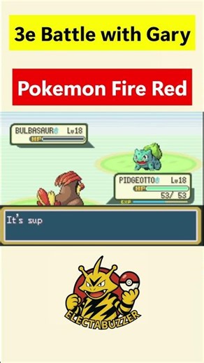 Third Battle Gary | Pokemon Fire Red Walkthrough