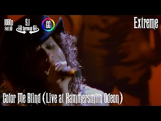 【自译中字】Extreme  Color Me Blind 极端乐队 Live at Hammersmith Odeon 1992 HD 1080 5.1混音版