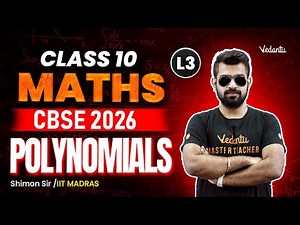 Polynomials L3 | Maths Class 10 | CBSE 2026🔥Shimon Sir
