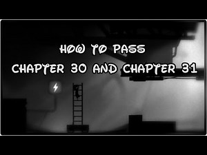 [LIMBO]Game How To Pass Chapter 30 And Chapter 31