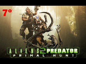 Aliens VS Predator 2 Primal Hunt (Humano) 7º - ¿Enserio?