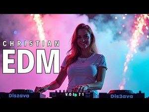 Christian EDM Workout Music | Uplifting CEDM Worship & Electronic Praise