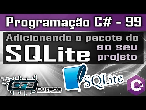 Adicionando SQLite ao seu projeto - Curso Programação Completo C# Visual Studio - Aula 99