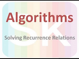 Solving Recurrence Relation of an Algorithm- Introduction