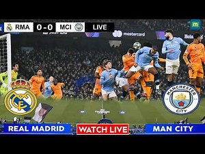 Real Madrid vs Manchester City LIVE Match | UEFA Champions League 2026 | Football Live Stream
