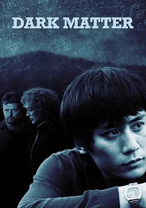 Dark Matter streaming: where to watch movie online?