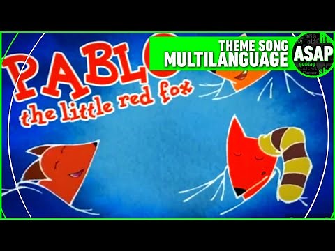 Pablo the Little Red Fox Theme Song | Multilanguage (Requested)