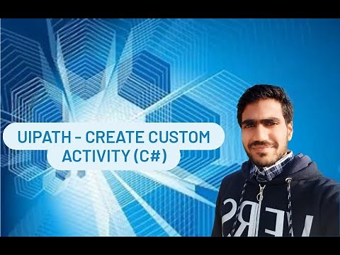 UiPath - Create Custom Activity (using C#)