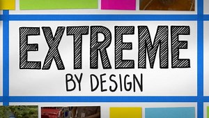 Extreme By Design Features Students Building a Better World...One Product at a Time | KQED