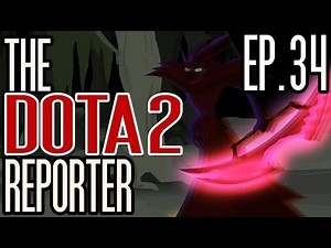 The DOTA 2 Reporter Episode 34: The Haunt