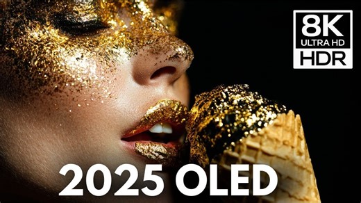 OLED DEMO 2025 – 惊艳的显示测试（8K 超高清 60fps 杜比视界）
