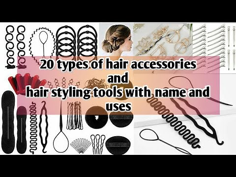 Different types of hair accessories and hair styling tools with names and images/ STYLE POINT