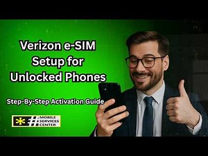 “Verizon e-SIM Setup for Unlocked Phones – Step-by-Step Tutorial”