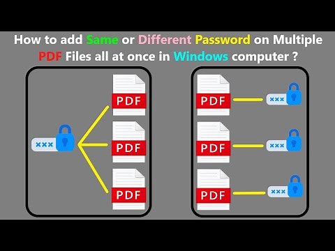 How to add Same or Different Password on Multiple PDF Files all at once in Windows computer ?