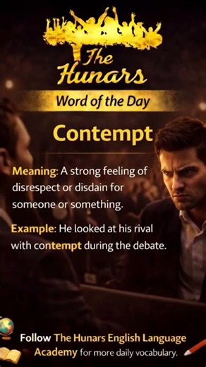 “Let’s Learn the Word of the Day | Contempt | @thehunars-begrammarianwithus #english #vocabulary"