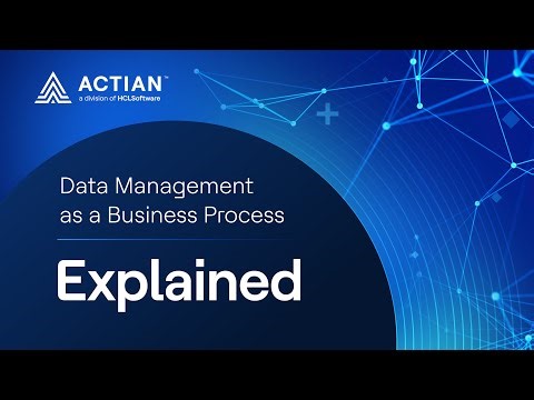 Actian Explained #8 – Data Management as a Business Process