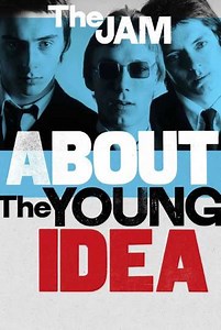 The Jam: About The Young Idea - Movie