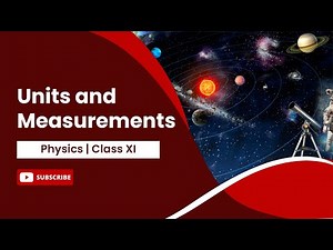 Units and Measurements | Dimensional Analysis | Physics | Class 11
