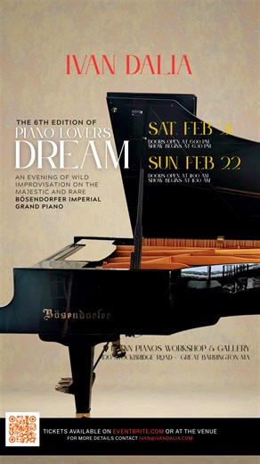 Ivan Dalia on Instagram: "This doesn’t happen often. "Piano Lover’s Dream" I will be performing live on a 97 keys Bösendorfer Imperial Grand Piano — a legendary instrument with only two models currently available worldwide. 🎹 A rare piano. 🎶 A unique performance. 🎟️ Book now before it sells out. Link in bio #bosendorfer #grandpiano #piano #pianist #pianotechnician #pianotuner #berkshires #greatbarrington #massachusettes #flynnpianos #livemusic #liveperformance #musicintheberkshires #classical