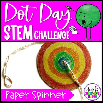 The Dot by Peter Reynolds International Dot Day STEM Activities - Paper Spinner