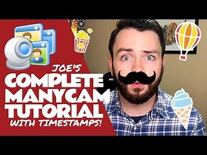Joe's Complete ManyCam Tutorial