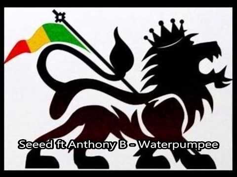 Seeed ft Anthony B - Waterpumpee