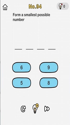 Brain Out Level 94 Form a smallest possible number