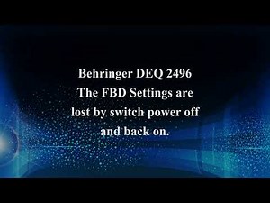 DEQ2496 Control: Behaviour of the DEQ2496 regarding FBD handling
