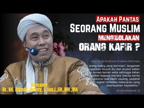 It is Haram for Muslims to idolize infidels||Dr.KH.Ahmad Juardy, S.Sos.I.,SH.,MH.,MA