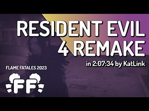Resident Evil 4 Remake by KatLink in 2:07:34 - Flame Fatales 2023