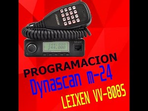 PROGRAMACION dynascan m-24 O LEIXEN VV-808S