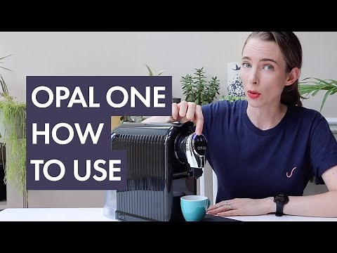 OPAL One Capsule Machine - How to Use
