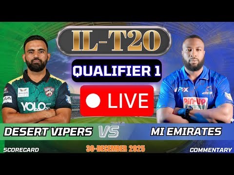 Desert Vipers vs MI Emirates Qualifier 1 Live | ILT20 2025/26 Live Scorecard & Commentary Only