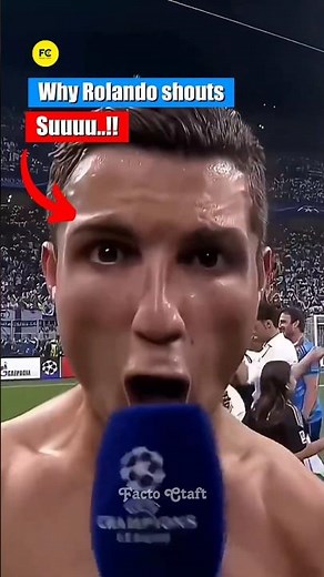 Why Ronaldo Shouts "Suiii"