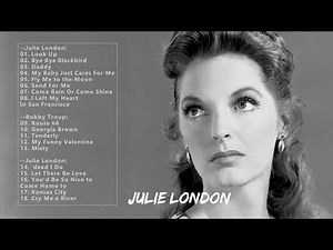 Best Julie London Songs - Julie London Greatest Hits - Julie London Full ALbum Jazz