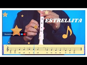 Estrellita - Flauta dulce