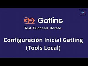 Gatling: Configuración Inicial Gatling (Tools Local)(Scala/Maven) (Español) - 04