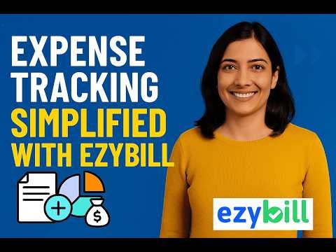 Expense Tracking Simplified with EzyBill
