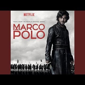 Marco Polo Main Titles