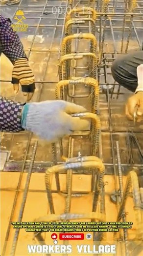 Concrete Reinforcement Installation and Bonding Process: A Solid Foundation #workersvillage