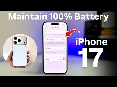 How to Maintain 100% Battery Health On New iPhone 17 & 17 Pro - iOS 26.2 Battery Life Saving Tips