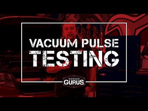 Garage Gurus | Vacuum Pulse Testing