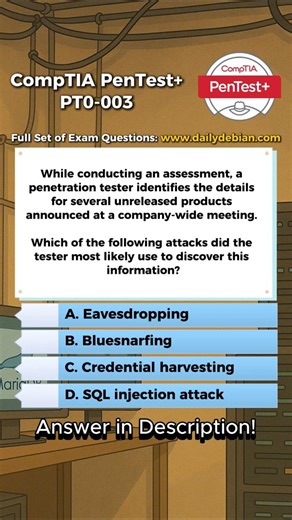 CompTIA PenTest+ (PT0-003) Exam-Style Practice Question 2026