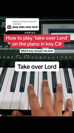 Learn 'Take Over Lord' on Piano in Key C#
